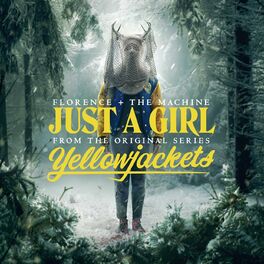Album cover of Just A Girl (From The Original Series “Yellowjackets”)