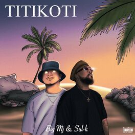 Album cover of Titikoti (feat. Big Mj)