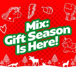 Album cover of Mix: Gift Season Is Here!