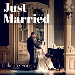 Album cover of Just Married: Delicate Songs
