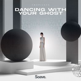 Album cover of Dancing With Your Ghost