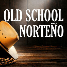 Album cover of Old School Norteno