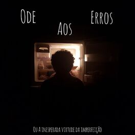 Album cover of Ode aos Erros (Ou a Inesperada Virtude da Imperfeição)