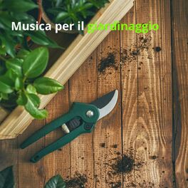 Album cover of Musica per il giardinaggio