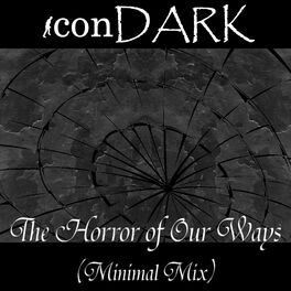 Album cover of The Horror of Our Ways