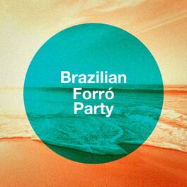 Album cover of Brazilian Forró Party