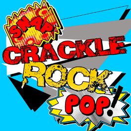 Album cover of Snap Crackle Pop Rock