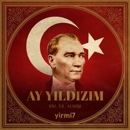 Album cover of Ay Yıldızım (100. Yıl Marşı)