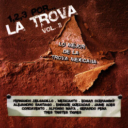 Album cover of 1,2,3, Por... La Trova Vol. II