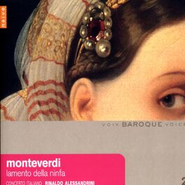 Album cover of Claudio Monteverdi: Lamento Della Ninfa (Madrigali del Ottavio Libro)