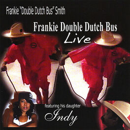 Album cover of Frankie Double Dutch Bus - Live