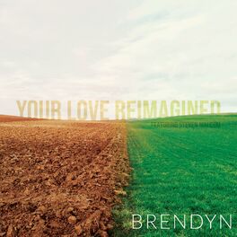 Album cover of Your Love Reimagined (feat. Steven Malcolm)