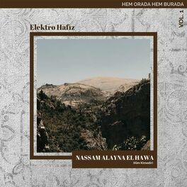 Album cover of Nassam Alayna El Hawa (Original version of Kim Kimedir)