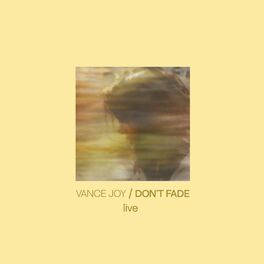 Album cover of Don't Fade (Live)
