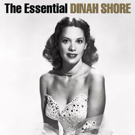 Album cover of The Essential Dinah Shore
