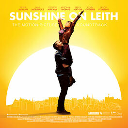 Album cover of Sunshine on Leith (The Motion Picture Soundtrack)
