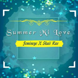 Album cover of Summer Mi Love (feat. Sky Rass)
