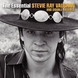 Album cover of The Essential Stevie Ray Vaughan And Double Trouble