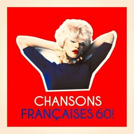 Album cover of Chansons françaises 60 !