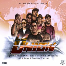 Album cover of La Union (feat. Gravyt, Chacho DvD, Ramón Miranda, Jor D, Adonis, Centinela & Maximo)