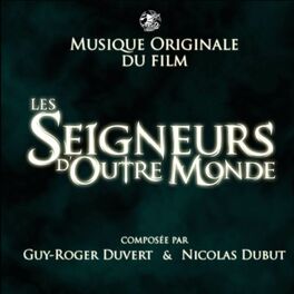Album cover of Les Seigneurs d'Outre Monde (Bande Originale Du Film)