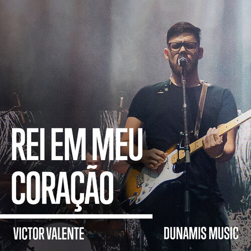 Rei em Meu Coração – Victor Valente Mp3 download