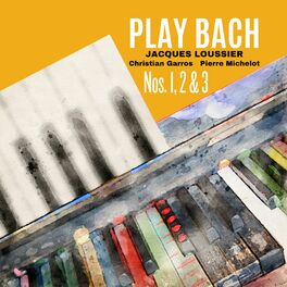 Album cover of Play Bach, No. 1, 2 & 3