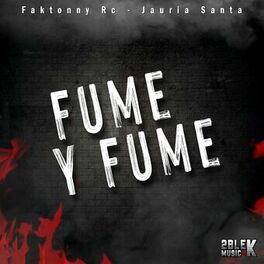 Album cover of Fume y Fume