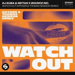 Album cover of Watch Out (Kryder & Thomas Newson Remix)
