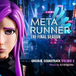 Album cover of Meta Runner: The Final Season Volume 2 (Original Webseries Soundtrack)