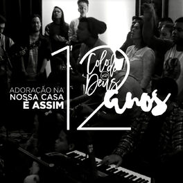Album cover of Adoração na Nossa Casa É Assim 12 Anos