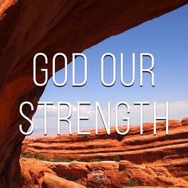 Album cover of God Our Strength (feat. Billy & Erica)