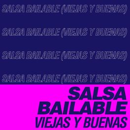 Album cover of Salsa Bailable (Viejas y Buenas)