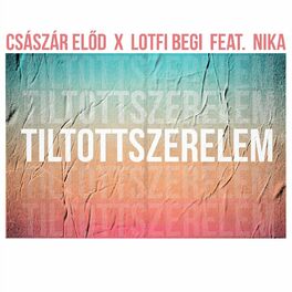 Album cover of Tiltott szerelem (feat. Nika)