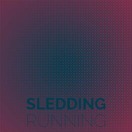 Album cover of Sledding Running