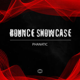Album cover of Bounce Showcase (Phanatic)