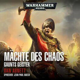 Album cover of Warhammer 40.000 - Gaunts Geister 2: Mächte des Chaos (Ungekürzt)