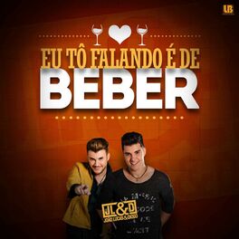 Album cover of Eu Tô Falando É de Beber