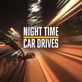 Album cover of Night Time Car Drives