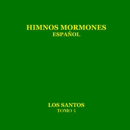 Album cover of Himnos Mormones Español, Tomo 4