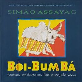 Album cover of Boi-Bumbá: Festas, Andanças, Luz e Pajelanças