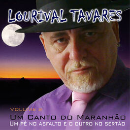 Album cover of Um Canto do Maranhão, Um Pé No Asfalto e o Outro No Sertão, Vol. 2