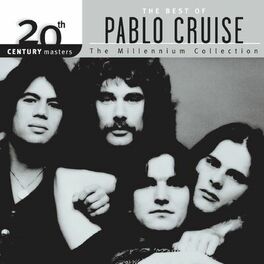 Album cover of 20th Century Masters: The Millennium Collection: Best of Pablo Cruise