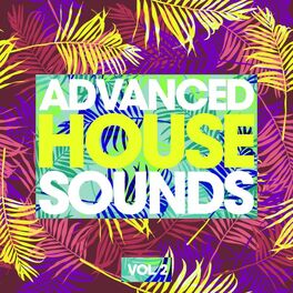 Album cover of Advanced House Sounds, Vol. 2