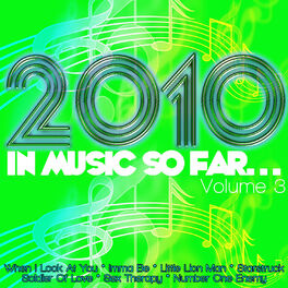 Album cover of 2010 in Music So Far... Volume 3