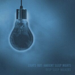 Album cover of Lights Out: Ambient Sleep Nights