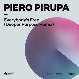 Album cover of Everybody’s Free (To Feel Good) (Deeper Purpose Remix)