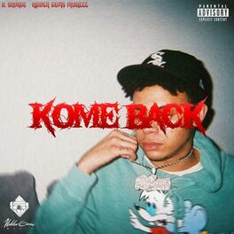 Album cover of Kome Back (feat. D. Savage)