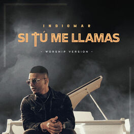 Album cover of Si Tú Me Llamas (Worship Version)