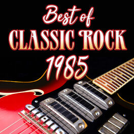 Album cover of Best of Classic Rock 1985